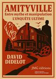 Amityville - Entre mythe et manipulation, l'enquête ultime