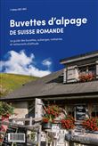 Buvettes d'alpage de Suisse romande 7ème édition 2021