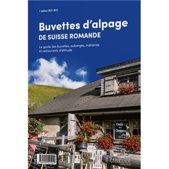 Buvettes d'alpage de Suisse romande 7ème édition 2021
