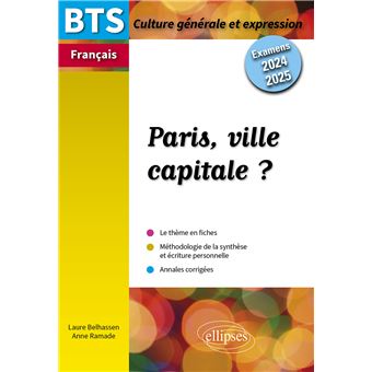 BTS Français. Culture générale et expression. Paris, ville capitale ?