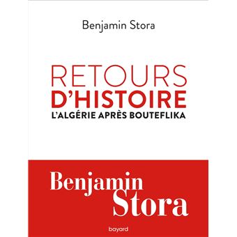 Retours d'histoire. L'Algérie après Bouteflika