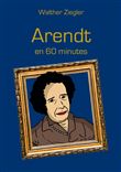 Arendt en 60 minutes