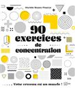 90 exercices de concentration