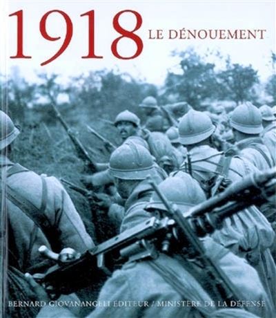 1918 Le Dénouement -  Collectif - relié