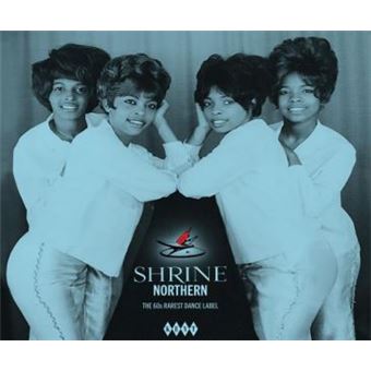 Shrine Northern. The 60s Rarest Dance Label - Vinilo