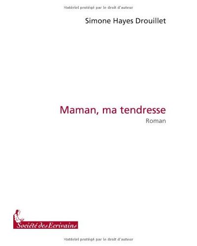 Maman, ma tendresse