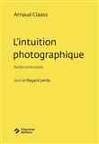 L'intuition photographique