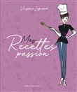 Mes recettes passion