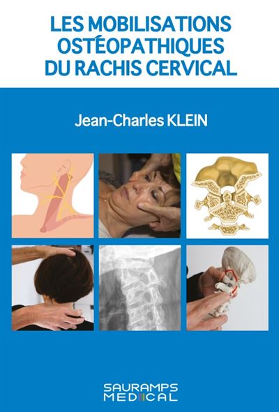 Les mobilisations osteopathiques du rachis cervical