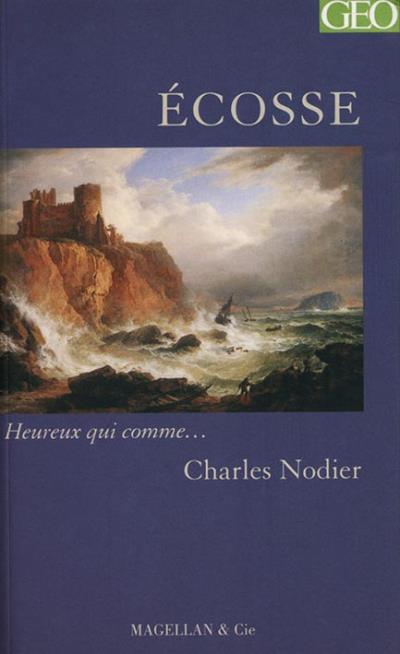 Ecosse - Charles Nodier - broché