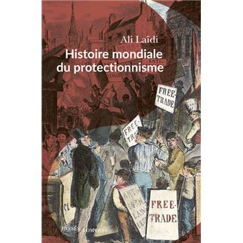 Histoire mondiale du protectionnisme