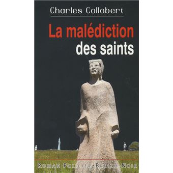 La malediction des saints