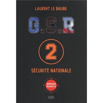 G.S.R Sécurité nationale