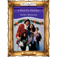 A Wish For Nicholas (Mills & Boon Vintage 90s Modern)