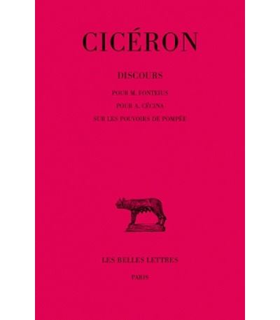 Discours. Tome VII : Pour M. Fonteius - Pour A. Cécina - Sur les pouvoirs de Pompée -  Cicéron - broché
