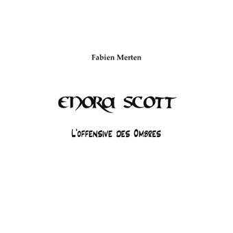 Enora Scott, l'Offensive des Ombres