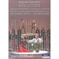 Poliuto - Treatro donizetti bergame 2010
