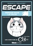 Escape ! Perdue dans la ville