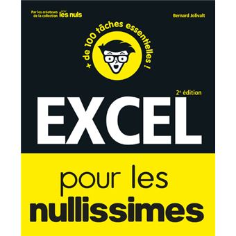 Excel pour les Nullissimes, 2e édition