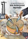 Le 1 Hors-série - Le traité de Versailles - Un nouveau monde