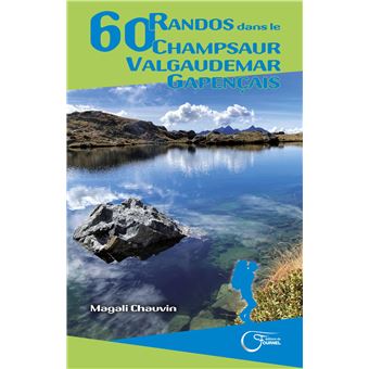 60 randos dans le Champsaur Valgaudemar Gapençais