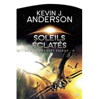 La Saga des Sept Soleils, T4 : Soleils éclatés