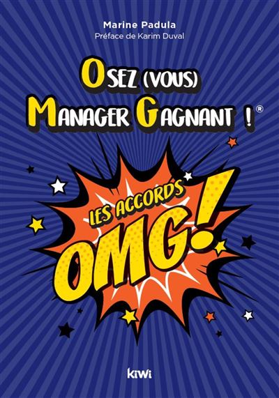 Osez (vous) manager gagnant ! Les Accords OMG