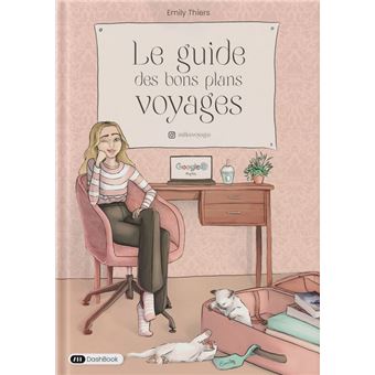 Le guide des bons plans voyages