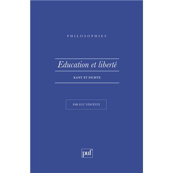 Éducation et liberté. Kant et Fichte