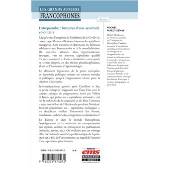 Entreprendre : histoires d'une servitude volontaire