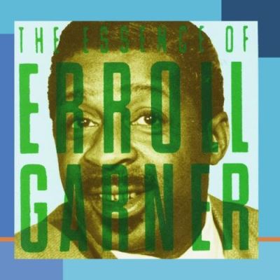 Essence of erroll garner