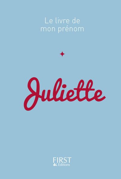 Juliette - First