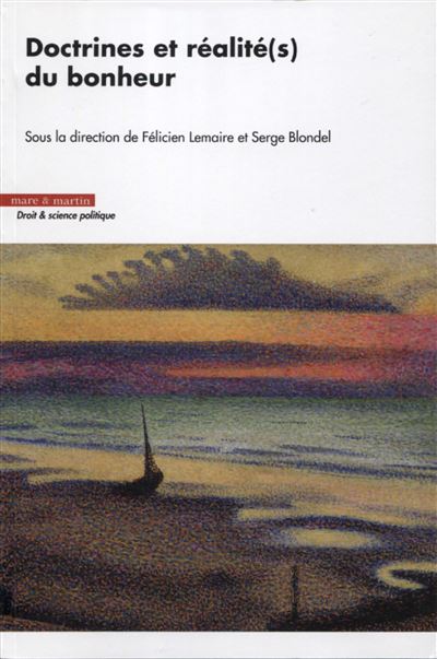 Doctrines et réalités du bonheur