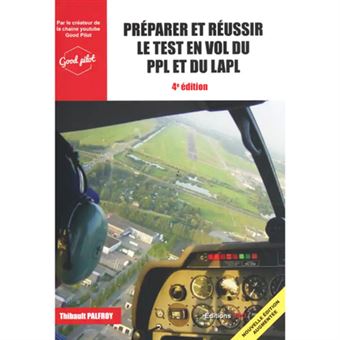Preparer et reussir le test en vol du PPL et du LAPL - 4e edition