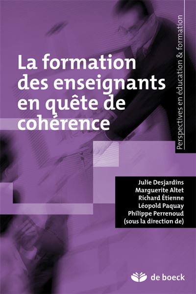 La formation des enseignants en quête de cohérence - Marguerite Altet - broché