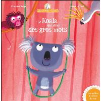 Mamie Poule raconte - Le Koala qui disait des gros mots