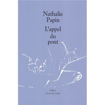 L'appel du pont - 1