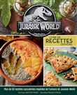 Jurassic World : livre de recettes officiel