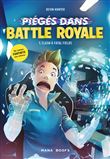 Piégé dans Battle Royale T01 : Clash à Fatal Fields