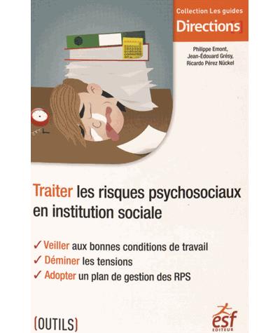 Traiter les risques psychosociaux en intervention sociale