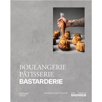 Boulangerie, Pâtisserie, Bastarderie, Dédicacé par l’auteur