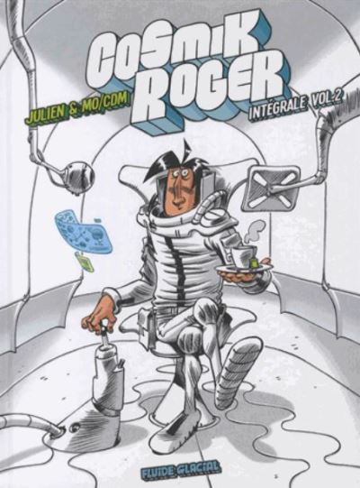 Cosmik Roger - Intégrale volume 02