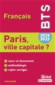 Paris, ville capitale ? Thème de BTS français 2024-2025