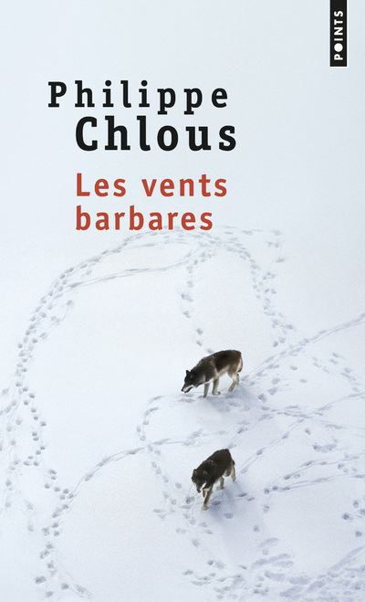 Les Vents barbares - Philippe Chlous - Poche