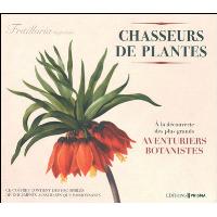 Chasseurs de plantes