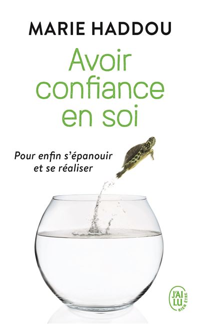 Avoir confiance en soi - Marie Haddou - Poche
