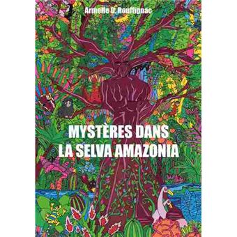 Mystères dans la Selva Amazonia