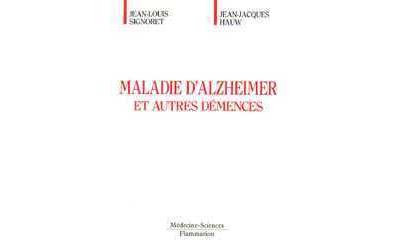 Maladie d'alzheimer et autres demences - relié - J.L. Signoret, Jean ...