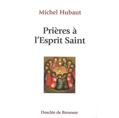 Prières à l'Esprit Saint