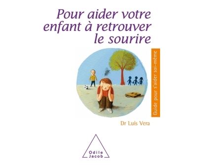 Pour aider votre enfant a retrouver le sourire